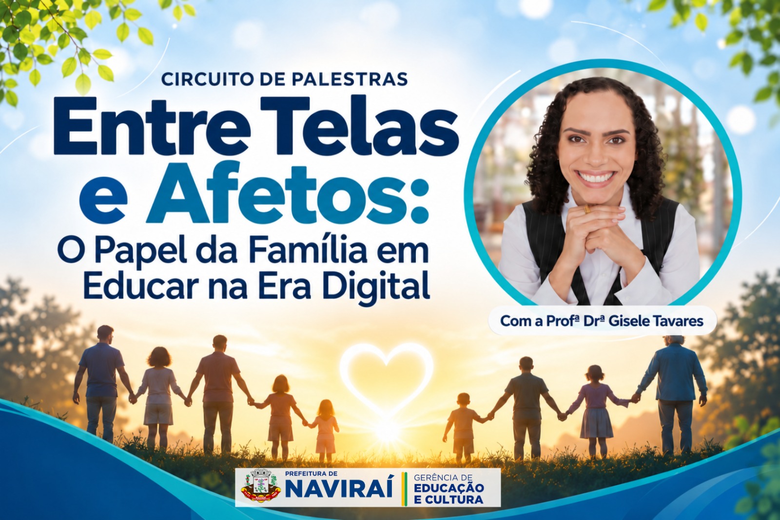 Naviraí promove circuito de palestras sobre família, filhos e os desafios da era digital